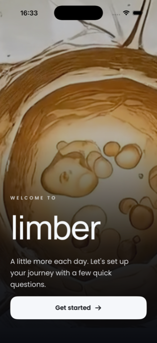 The limber welcome screen: a little more each day — let's set up your journey with a few quick questions